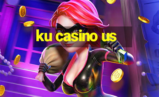 ku casino us