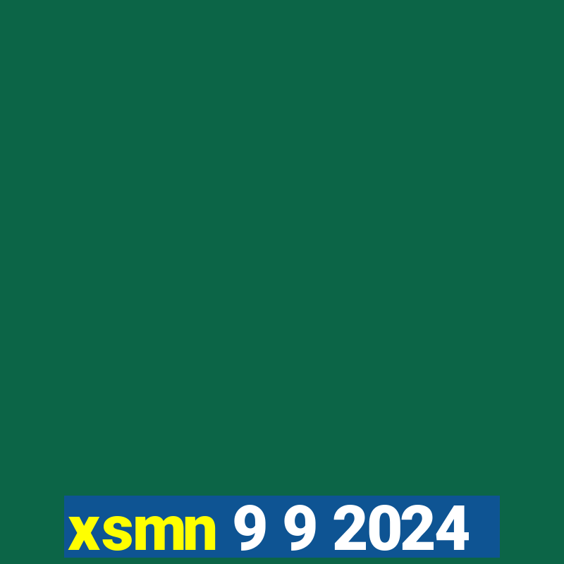 xsmn 9 9 2024