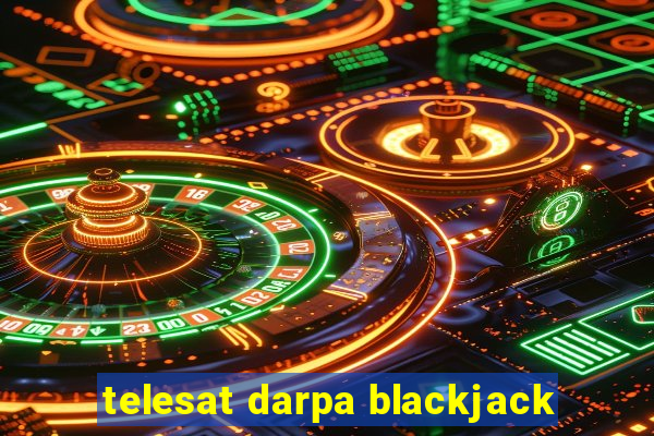 telesat darpa blackjack