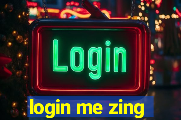 login me zing