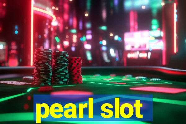 pearl slot