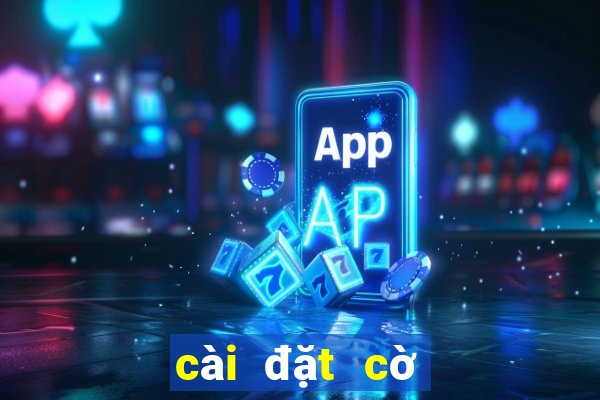 cài đặt cờ tướng việt nam