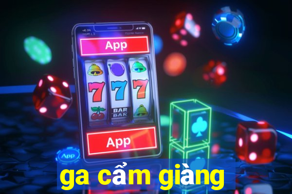 ga cẩm giàng