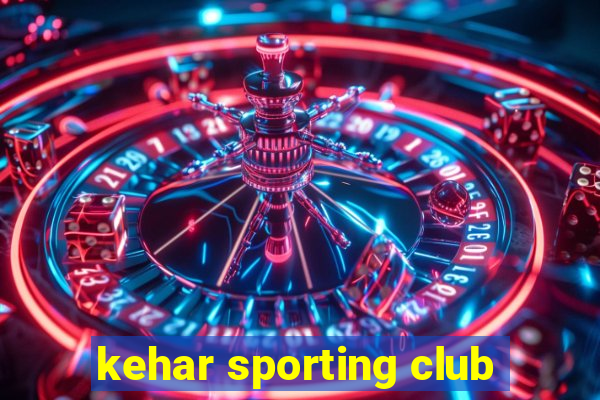 kehar sporting club