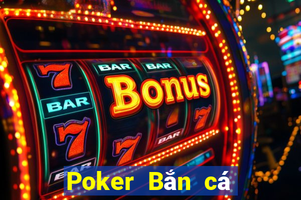 Poker Bắn cá phiên bản 352