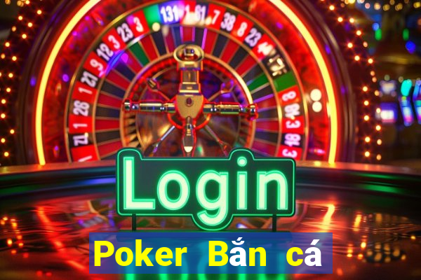 Poker Bắn cá phiên bản 352