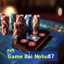 Game Bài Nohu87