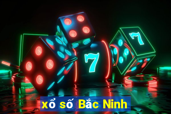 xổ số Bắc Ninh