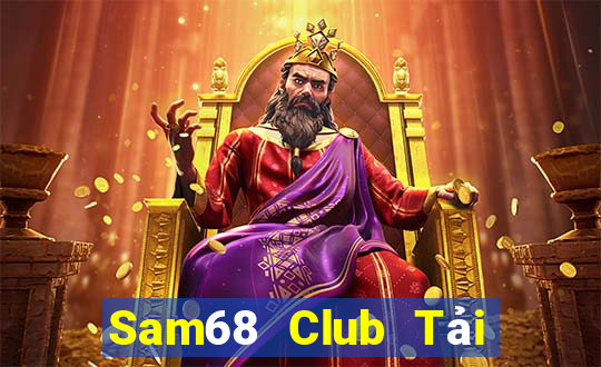 Sam68 Club Tải Game Bài