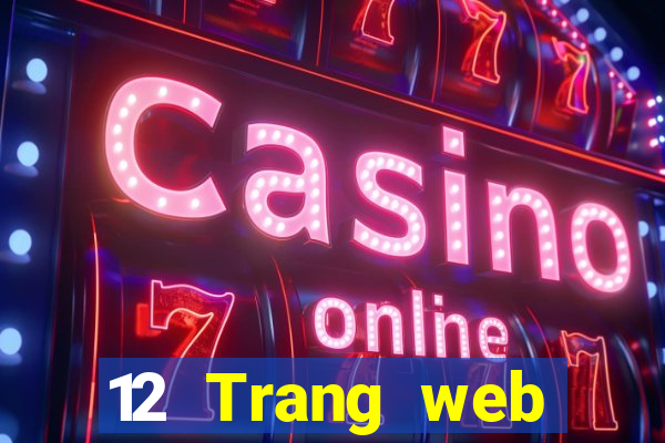 12 Trang web chính thức