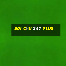 soi cầu 247 plus