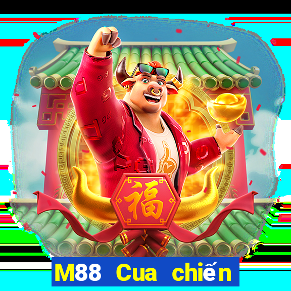 M88 Cua chiến đấu trò chơi phiên bản chính thức