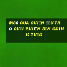 M88 Cua chiến đấu trò chơi phiên bản chính thức