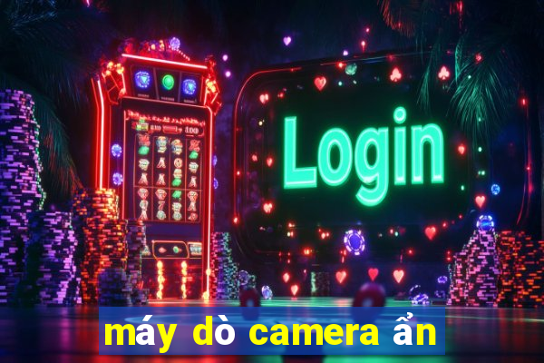 máy dò camera ẩn