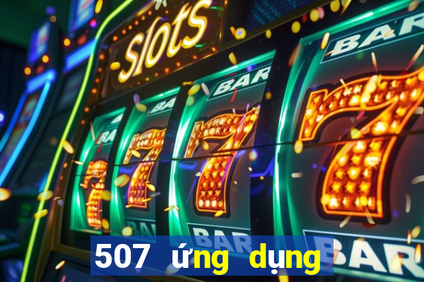 507 ứng dụng xổ số tải về