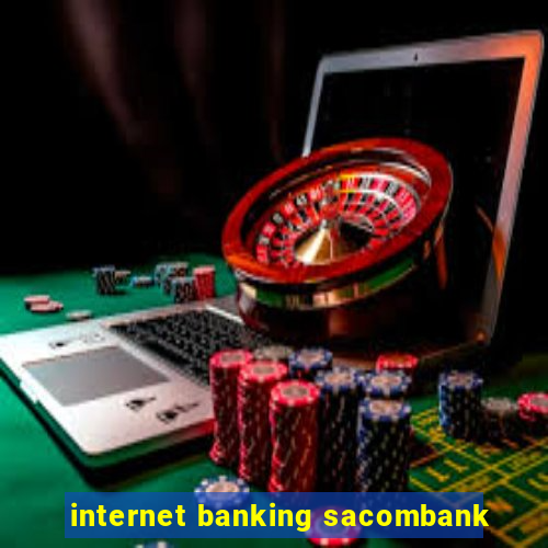 internet banking sacombank