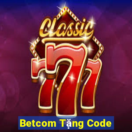 Betcom Tặng Code