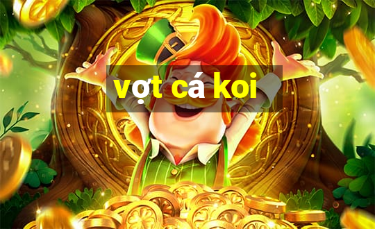 vợt cá koi