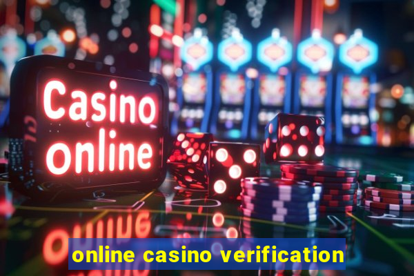 online casino verification