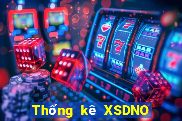 Thống kê XSDNO ngày 26