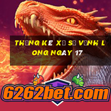 Thống kê Xổ Số Vĩnh Long ngày 17