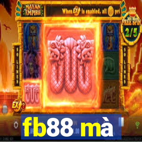 fb88 mà