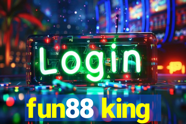 fun88 king