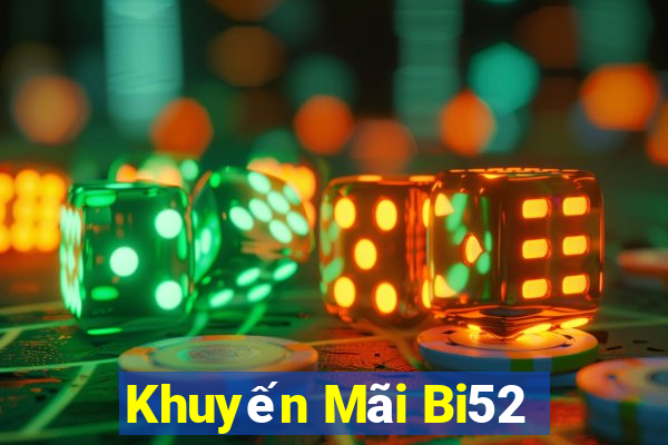 Khuyến Mãi Bi52