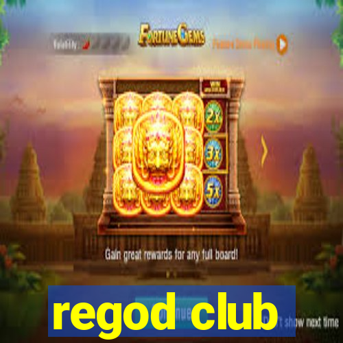 regod club