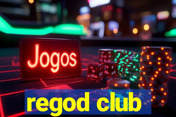 regod club