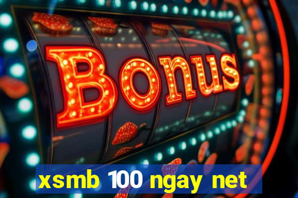 xsmb 100 ngay net