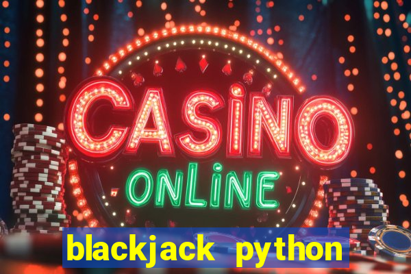 blackjack python code example