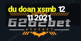 du doan xsmb 12 11 2021