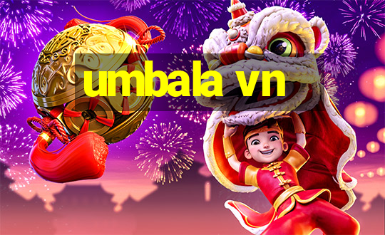 umbala vn