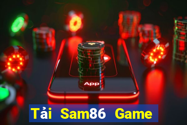 Tải Sam86 Game Bài Poker Đổi Thưởng