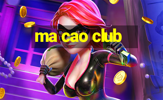 ma cao club