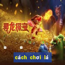 cách chơi lá bài uno