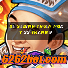 xổ số bình thuận ngày 22 tháng 9