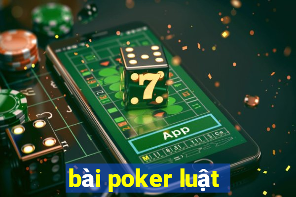 bài poker luật