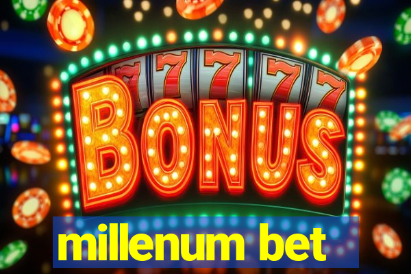 millenum bet