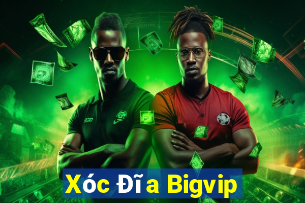 Xóc Đĩa Bigvip