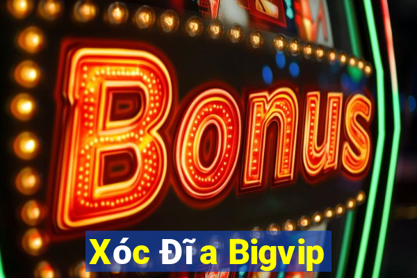 Xóc Đĩa Bigvip