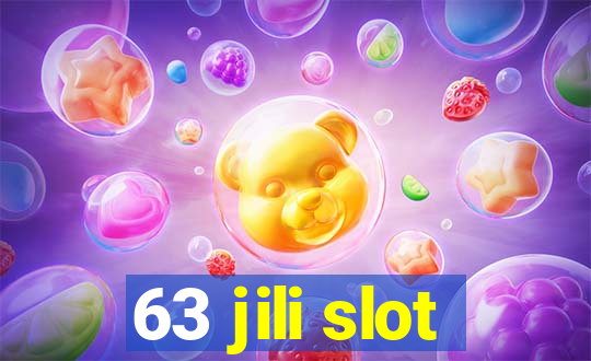 63 jili slot