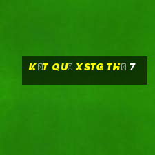 Kết quả XSTG Thứ 7