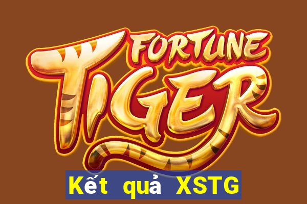 Kết quả XSTG Thứ 7