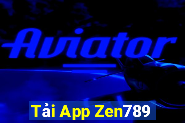 Tải App Zen789