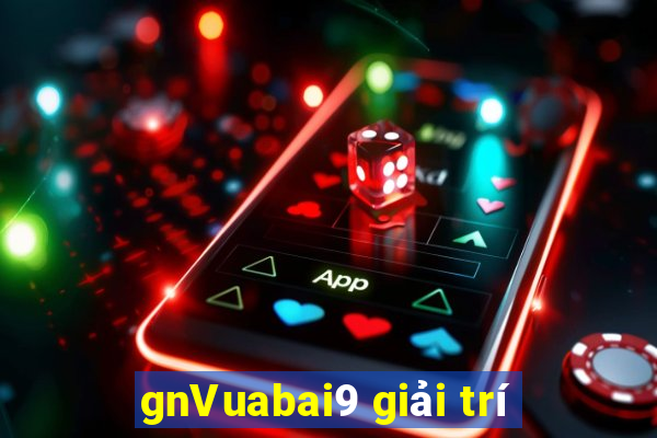 gnVuabai9 giải trí