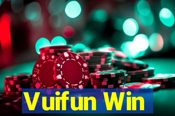 Vuifun Win