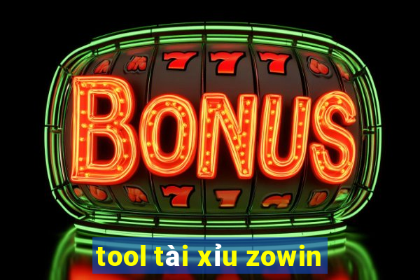 tool tài xỉu zowin