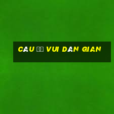 câu đố vui dân gian